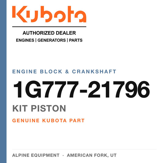 Genuine Kubota kit piston, part number 1G777-21796 — Alpine Equipment