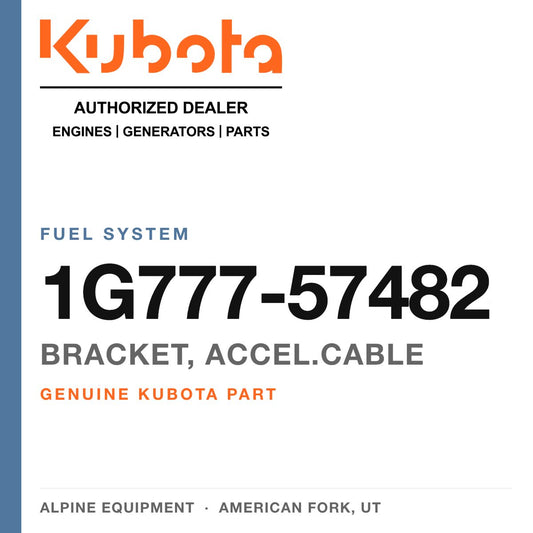 Genuine Kubota bracket, accel.cable, part number 1G777-57482 — Alpine Equipment