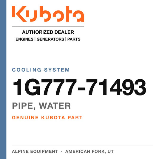 Genuine Kubota pipe, water, part number 1G777-71493 — Alpine Equipment