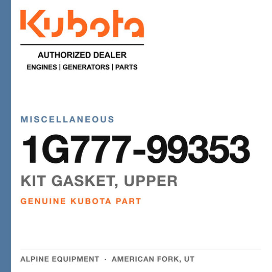 Genuine Kubota kit gasket, upper, part number 1G777-99353 — Alpine Equipment