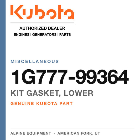 Genuine Kubota kit gasket, lower, part number 1G777-99364 — Alpine Equipment