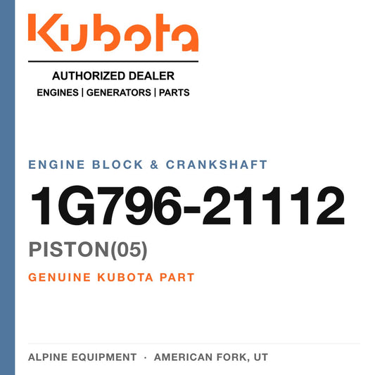 Genuine Kubota PISTON(05), part number 1G796-21112 — Alpine Equipment