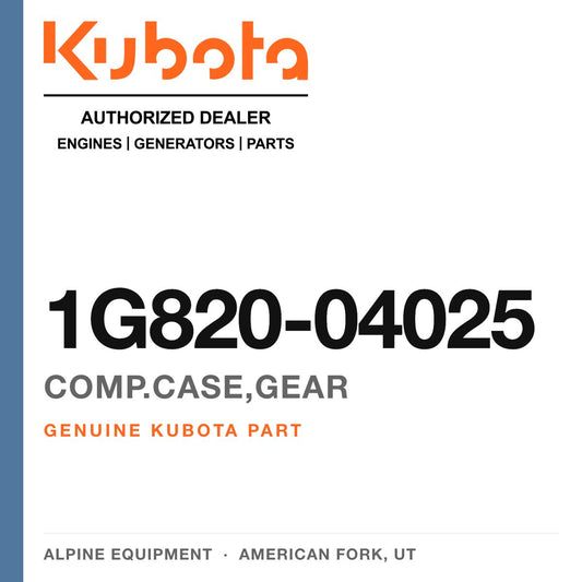 Genuine Kubota comp.case,gear, part number 1G820-04025 — Alpine Equipment