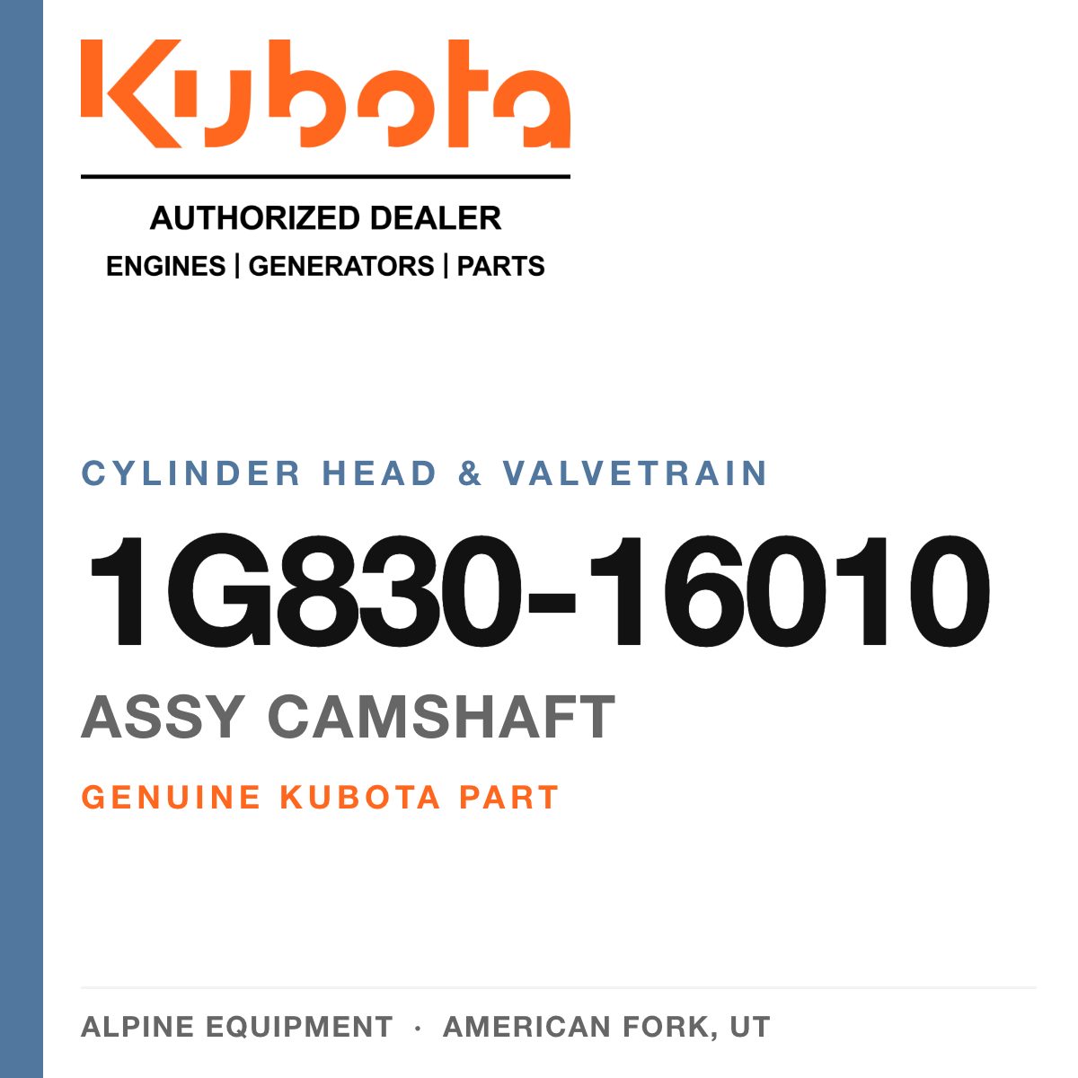 Genuine Kubota assy camshaft, part number 1G830-16010 — Alpine Equipment