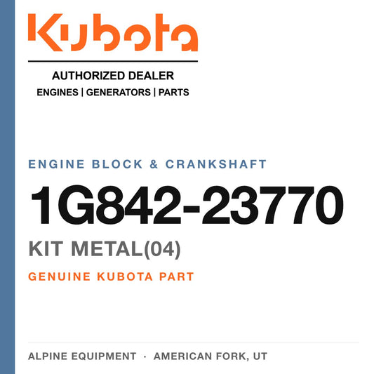 Genuine Kubota kit METAL(04), part number 1G842-23770 — Alpine Equipment