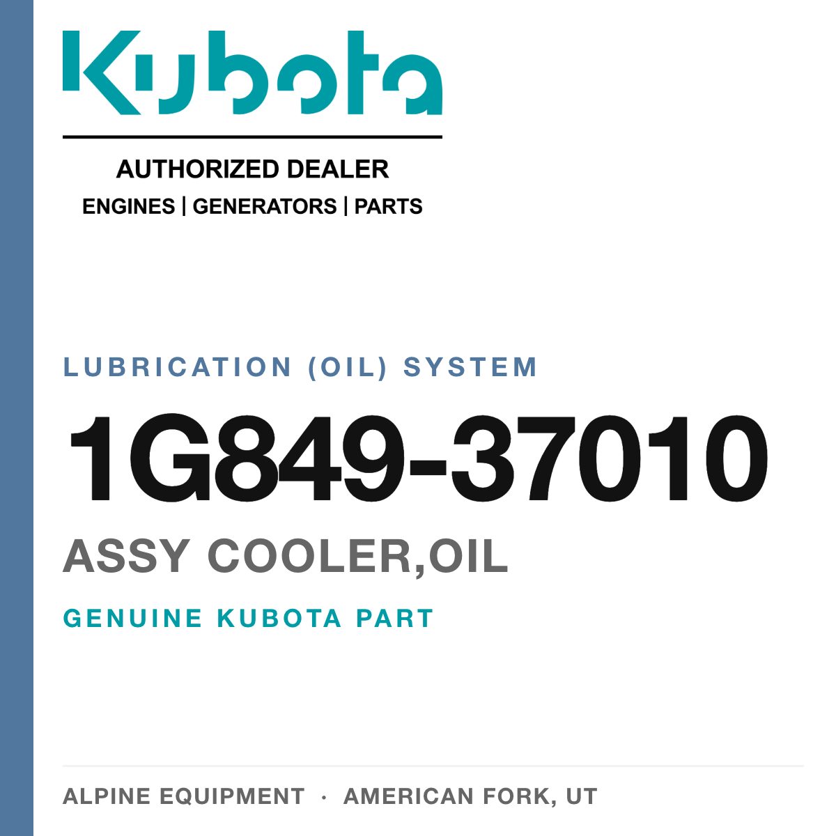 Genuine Kubota assy cooler,oil, part number 1G849-37010 — Alpine Equipment