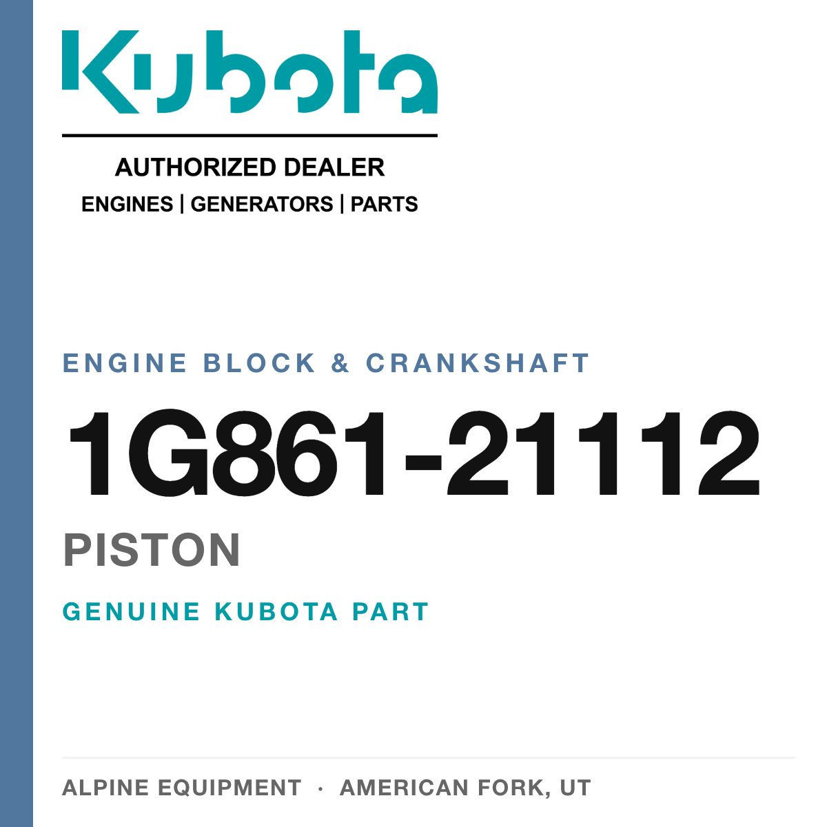 Genuine Kubota piston, part number 1G861-21112 — Alpine Equipment