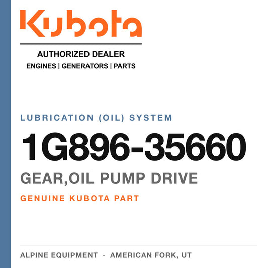 Genuine Kubota gear,oil pump drive, part number 1G896-35660 — Alpine Equipment