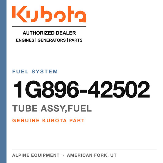 Genuine Kubota tube assy,fuel, part number 1G896-42502 — Alpine Equipment