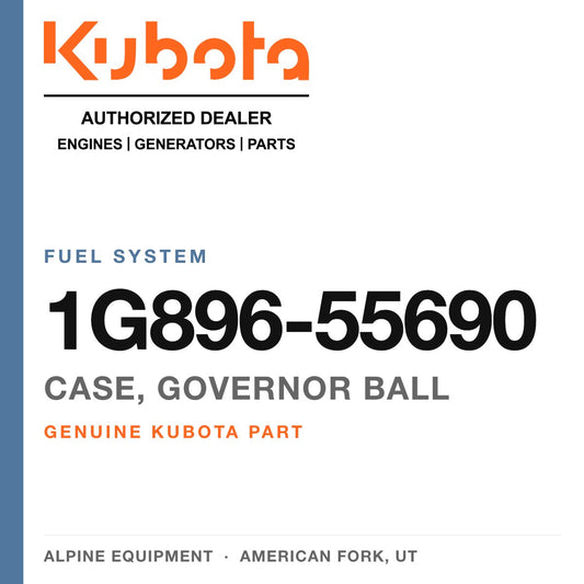 Genuine Kubota case, governor ball, part number 1G896-55690 — Alpine Equipment