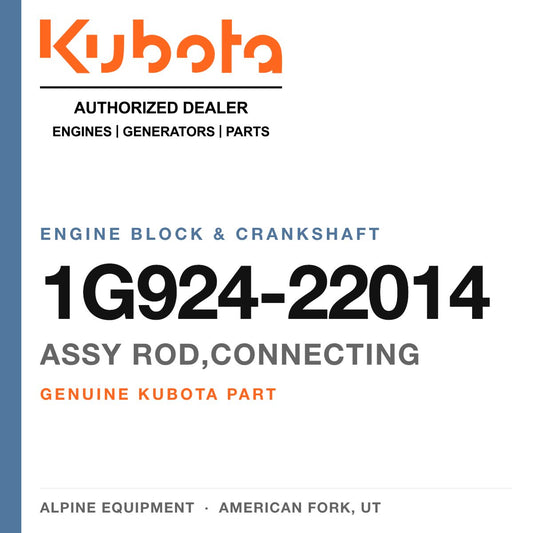 Genuine Kubota assy rod,connecting, part number 1G924-22014 — Alpine Equipment