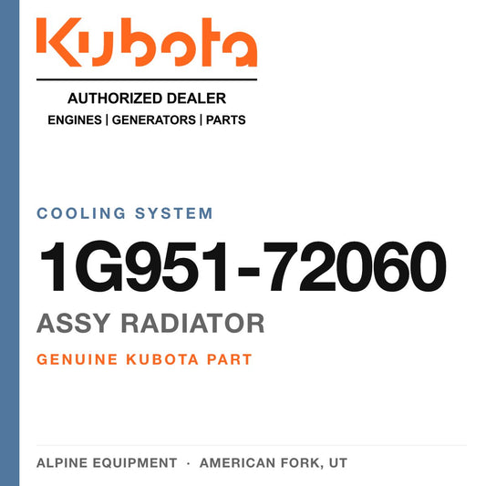 Genuine Kubota assy radiator, part number 1G951-72060 — Alpine Equipment