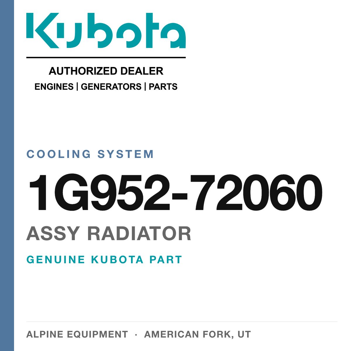 Genuine Kubota assy radiator, part number 1G952-72060 — Alpine Equipment