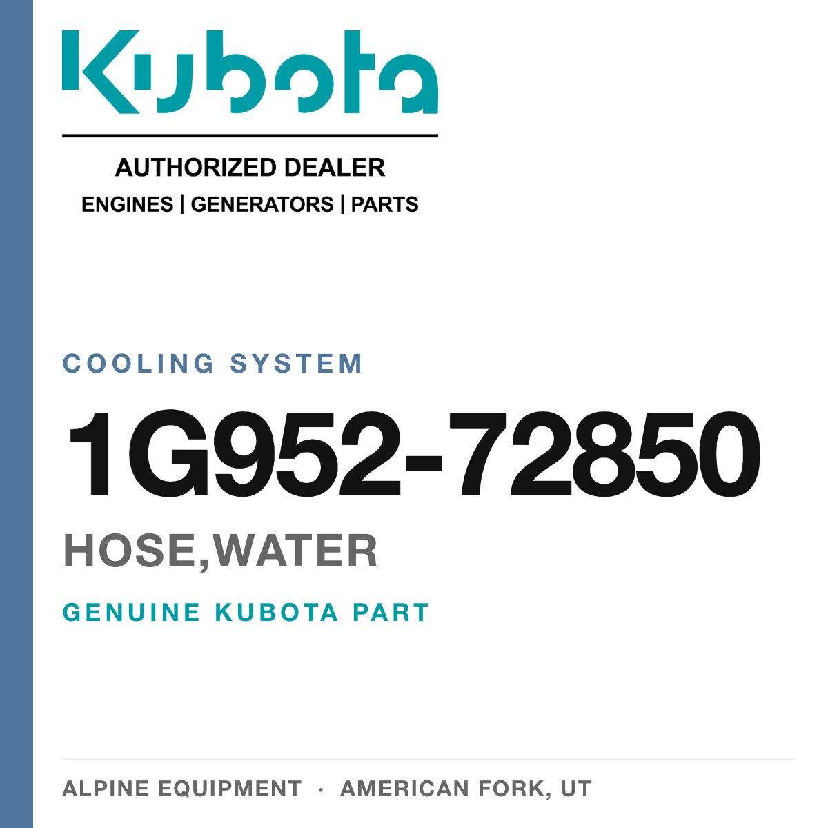 Genuine Kubota hose,water, part number 1G952-72850 — Alpine Equipment