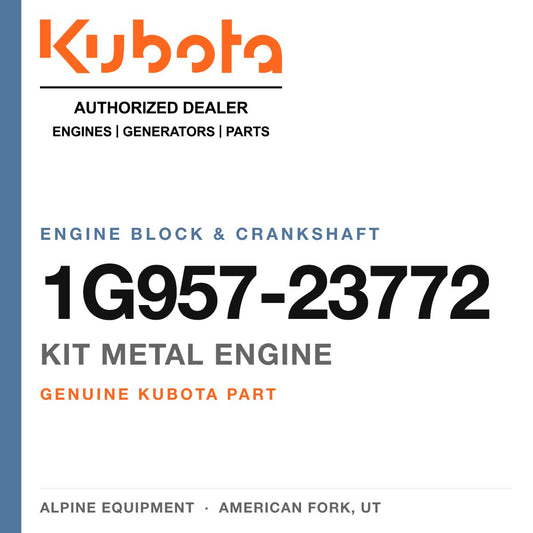 Genuine Kubota kit metal engine, part number 1G957-23772 — Alpine Equipment