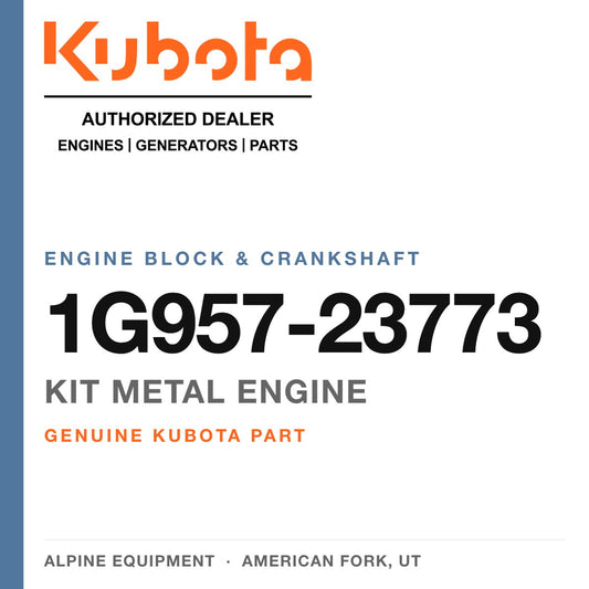Genuine Kubota kit metal engine, part number 1G957-23773 — Alpine Equipment
