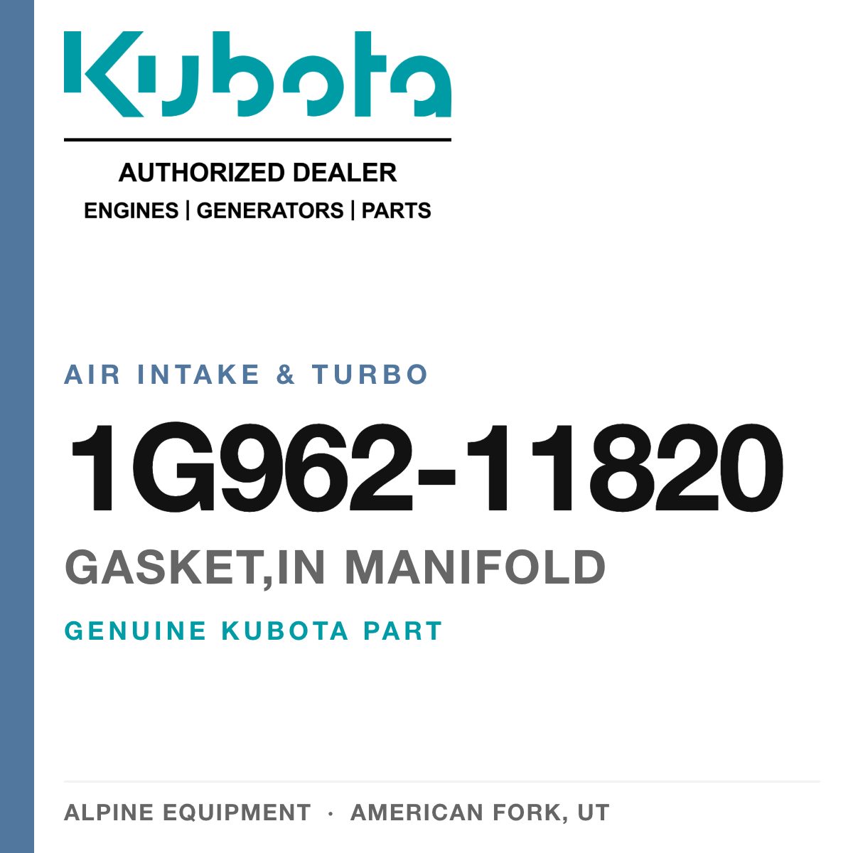 Genuine Kubota gasket,in manifold, part number 1G962-11820 — Alpine Equipment