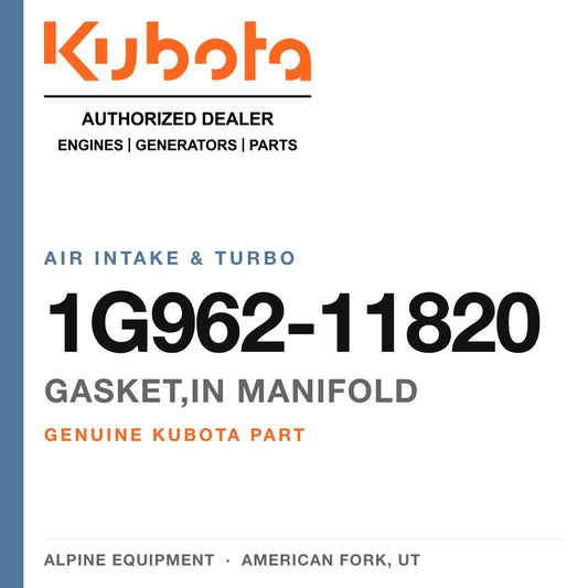 Genuine Kubota gasket,in manifold, part number 1G962-11820 — Alpine Equipment