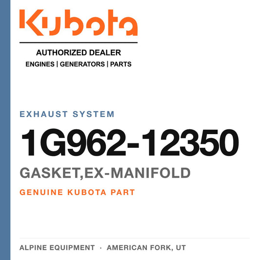 Genuine Kubota gasket,ex-manifold, part number 1G962-12350 — Alpine Equipment