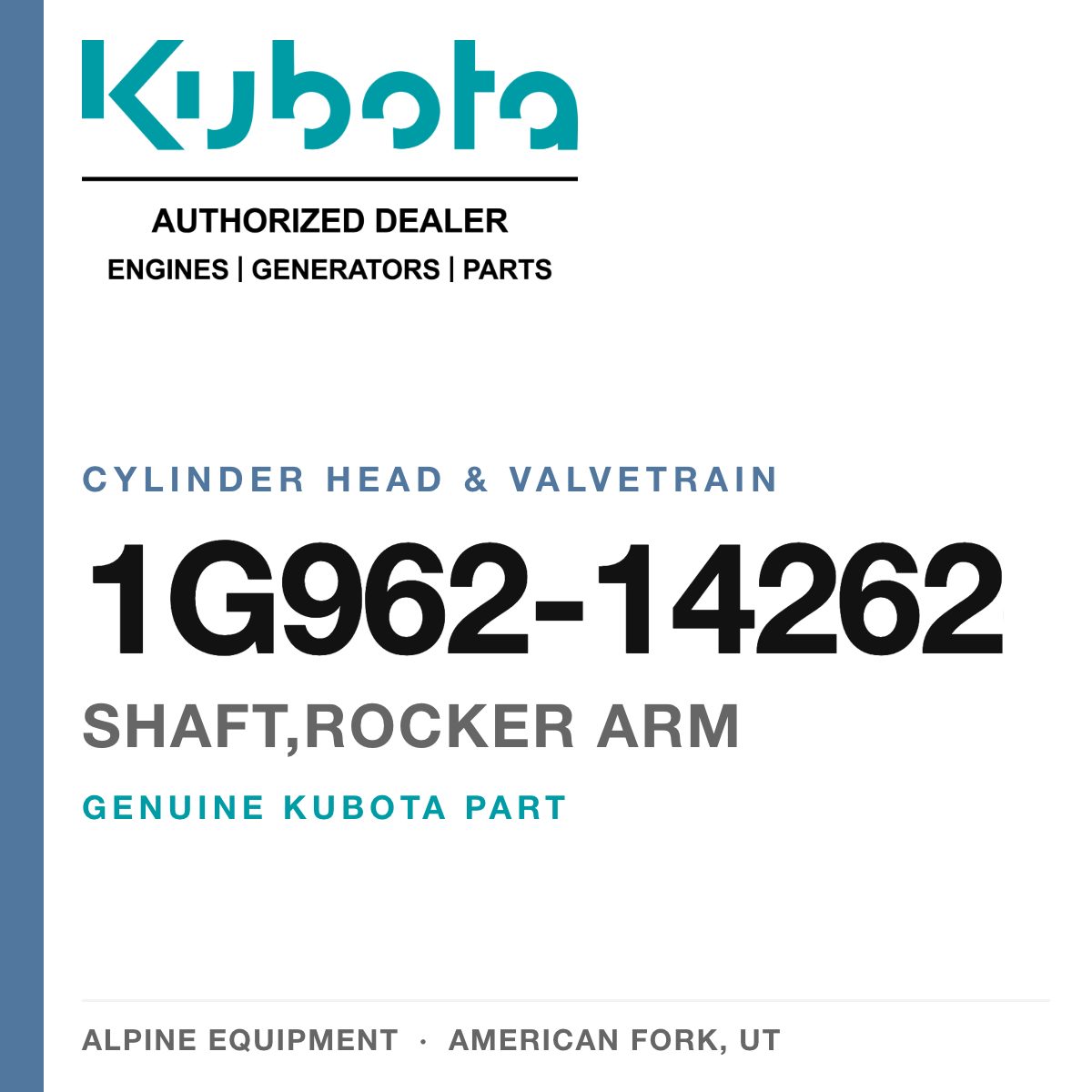Genuine Kubota shaft,rocker arm, part number 1G962-14262 — Alpine Equipment