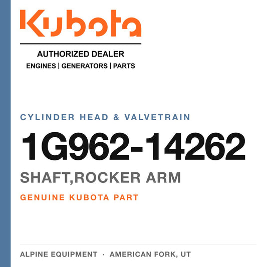 Genuine Kubota shaft,rocker arm, part number 1G962-14262 — Alpine Equipment