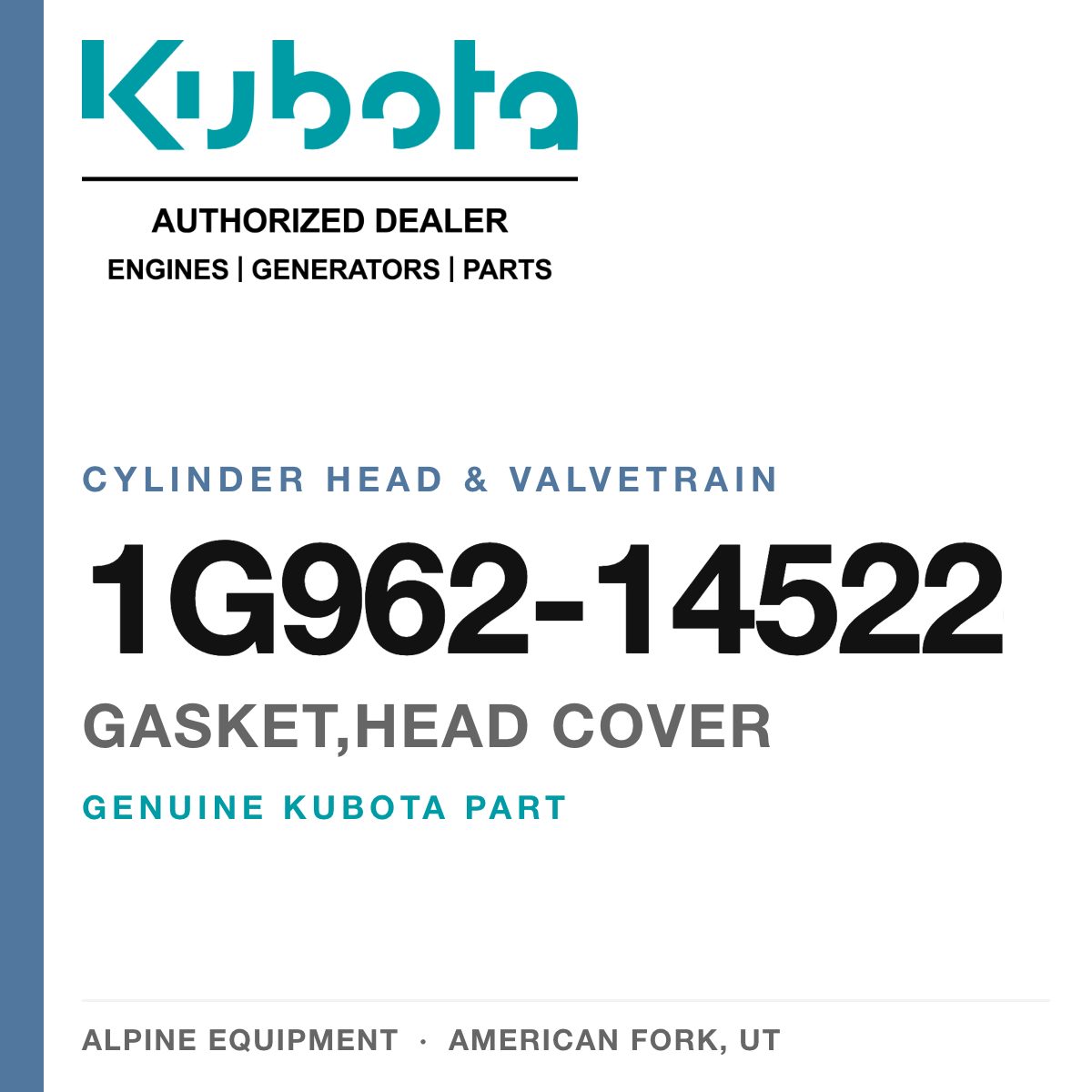 Genuine Kubota gasket,head cover, part number 1G962-14522 — Alpine Equipment