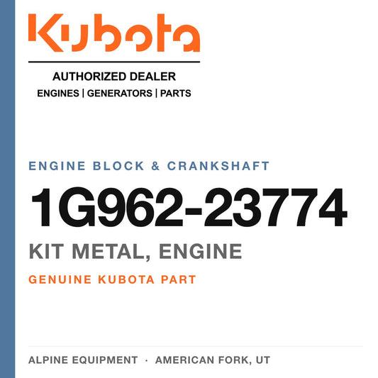 Genuine Kubota kit metal, engine, part number 1G962-23774 — Alpine Equipment