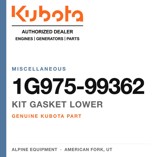 Genuine Kubota kit gasket lower, part number 1G975-99362 — Alpine Equipment