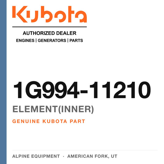 Genuine Kubota element(inner), part number 1G994-11210 — Alpine Equipment
