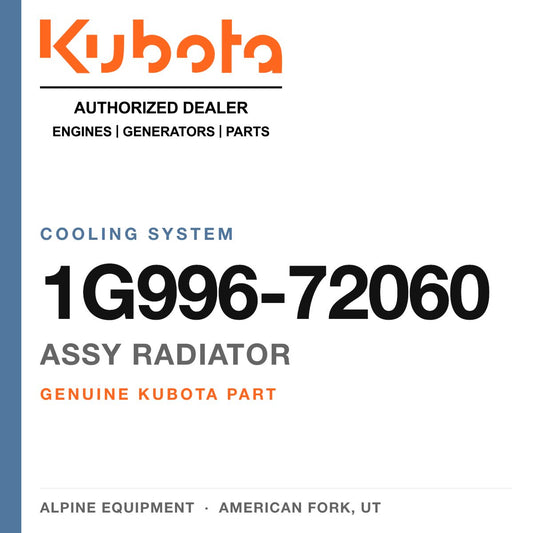Genuine Kubota assy radiator, part number 1G996-72060 — Alpine Equipment