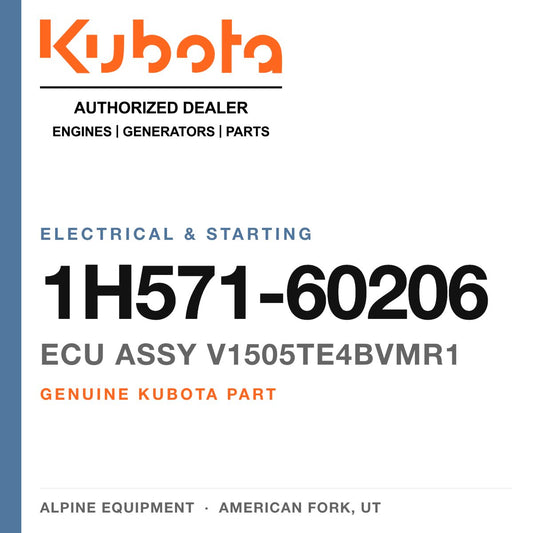 Genuine Kubota ecu assy V1505TE4BVMR1, part number 1H571-60206 — Alpine Equipment