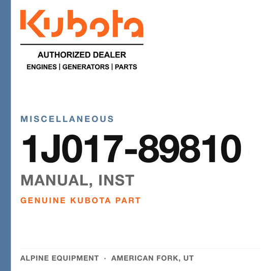 Genuine Kubota manual, inst, part number 1J017-89810 — Alpine Equipment