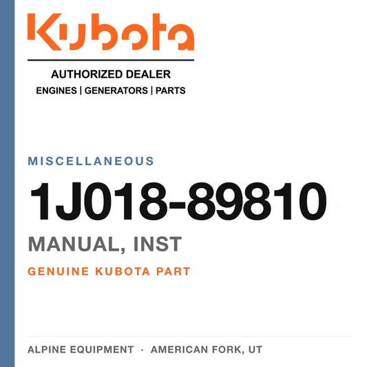 Genuine Kubota manual, inst, part number 1J018-89810 — Alpine Equipment