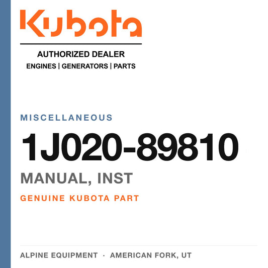 Genuine Kubota manual, inst, part number 1J020-89810 — Alpine Equipment