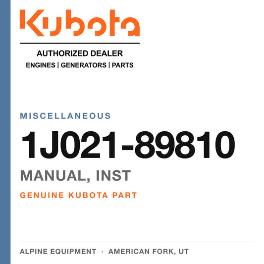 Genuine Kubota manual, inst, part number 1J021-89810 — Alpine Equipment