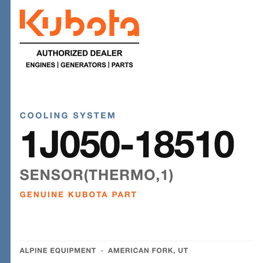 Genuine Kubota SENSOR(THERMO,1), part number 1J050-18510 — Alpine Equipment