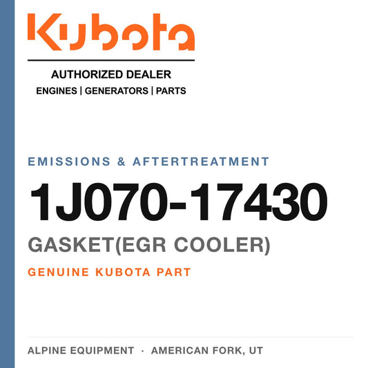 Genuine Kubota gasket(egr cooler), part number 1J070-17430 — Alpine Equipment