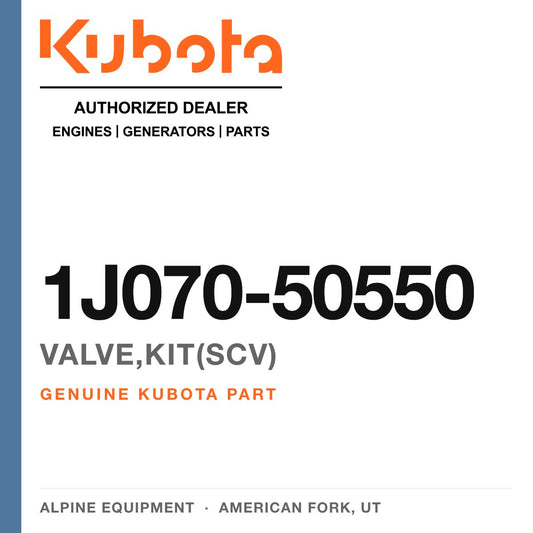 Genuine Kubota valve,kit(scv), part number 1J070-50550 — Alpine Equipment