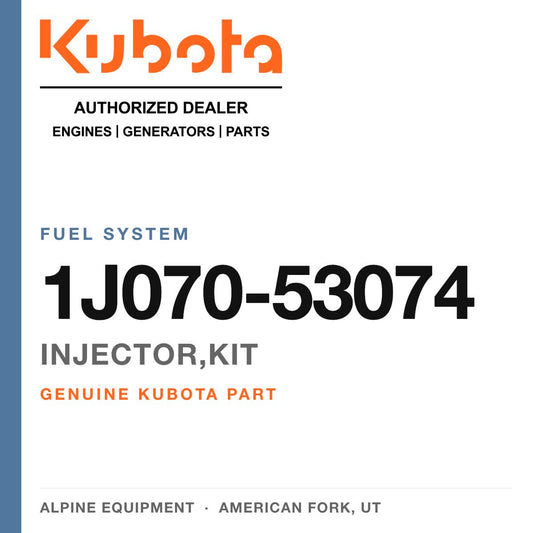 Genuine Kubota injector,kit, part number 1J070-53074 — Alpine Equipment