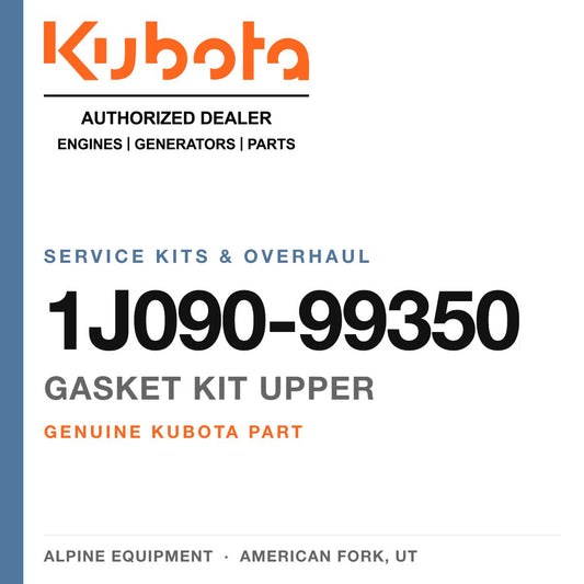 Genuine Kubota gasket kit upper, part number 1J090-99350 — Alpine Equipment