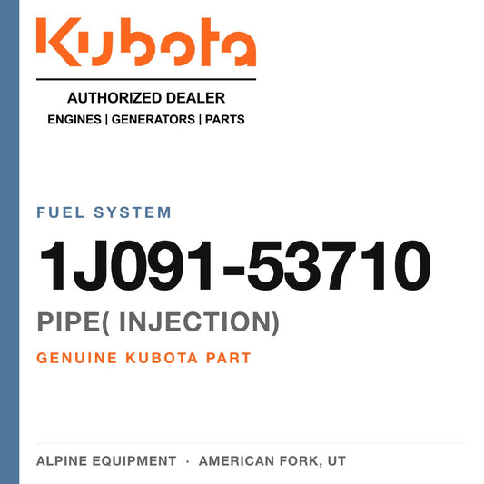 Genuine Kubota pipe( injection), part number 1J091-53710 — Alpine Equipment