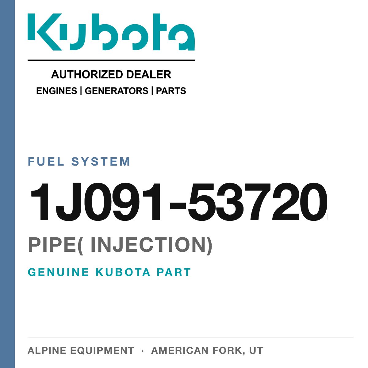 Genuine Kubota pipe( injection), part number 1J091-53720 — Alpine Equipment
