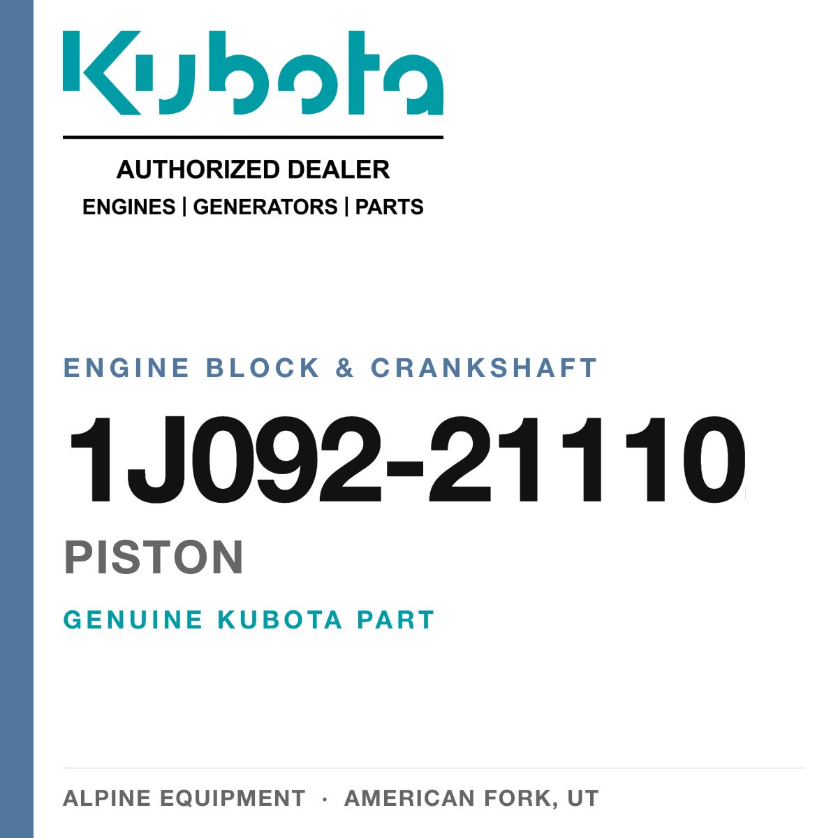 Genuine Kubota piston, part number 1J092-21110 — Alpine Equipment
