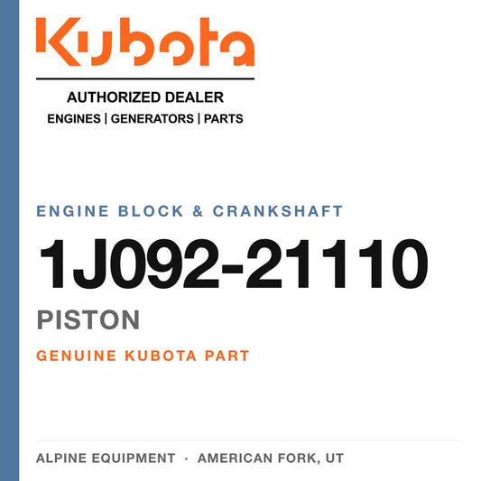 Genuine Kubota piston, part number 1J092-21110 — Alpine Equipment