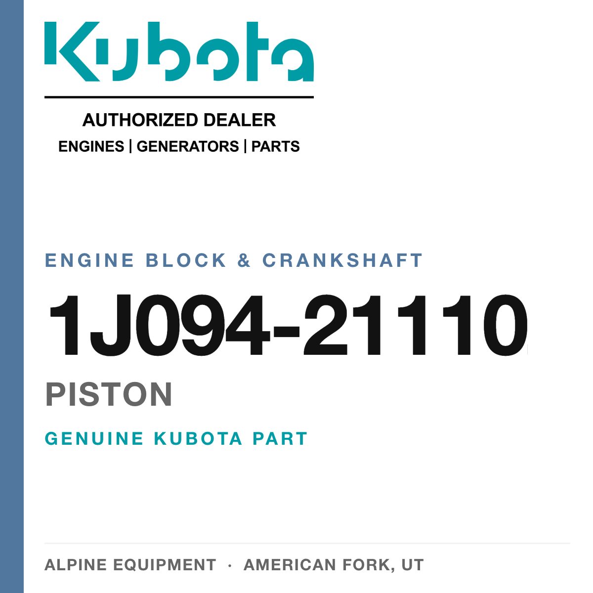 Genuine Kubota piston, part number 1J094-21110 — Alpine Equipment