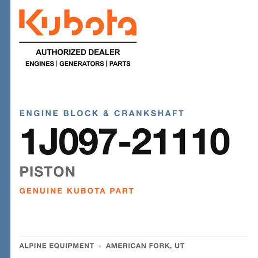 Genuine Kubota piston, part number 1J097-21110 — Alpine Equipment