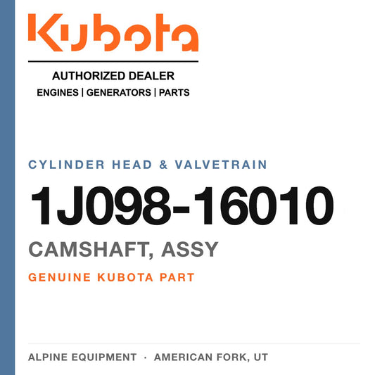 Genuine Kubota camshaft, assy, part number 1J098-16010 — Alpine Equipment