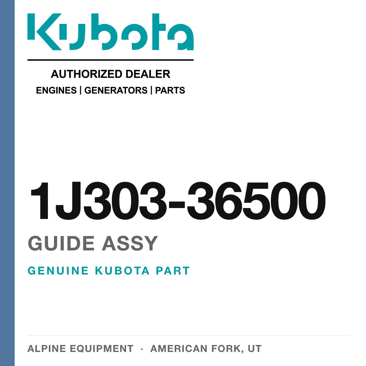 Genuine Kubota guide assy, part number 1J303-36500 — Alpine Equipment