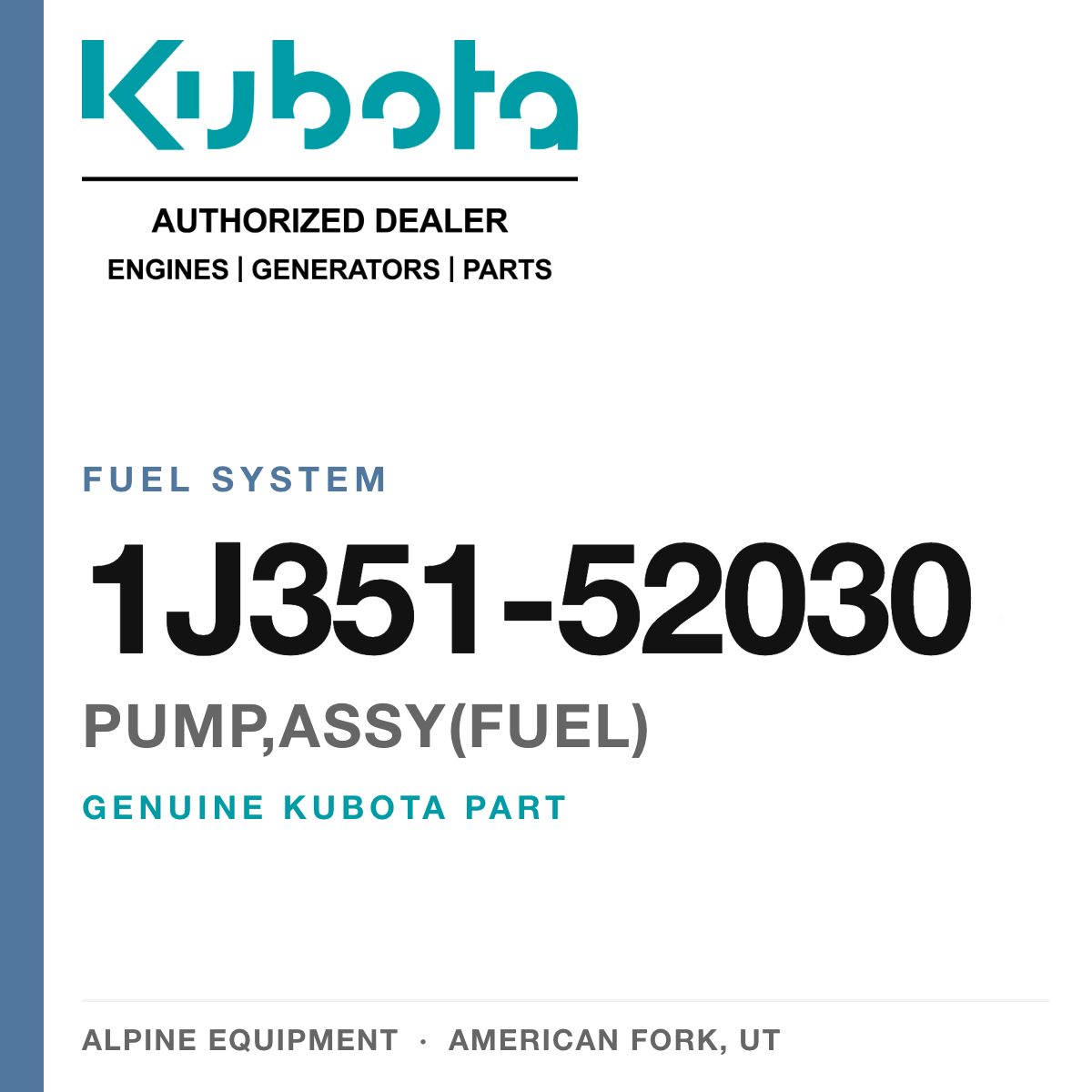 Genuine Kubota pump,assy(fuel), part number 1J351-52030 — Alpine Equipment
