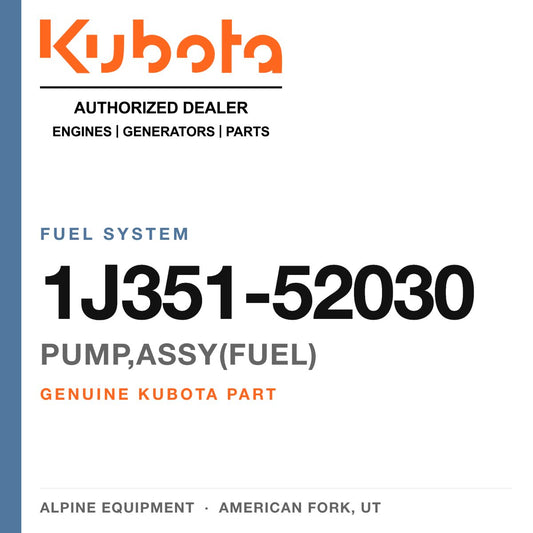 Genuine Kubota pump,assy(fuel), part number 1J351-52030 — Alpine Equipment